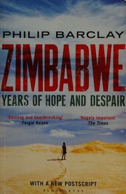 Zimbabwe Years Of Hope And Despair Pbk Ed Barclay Philip