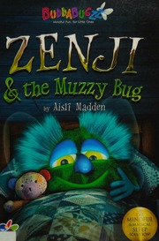 Zenji And The Muzzy Bug The Mindful And Magical Sleep Solution Aisli Madden