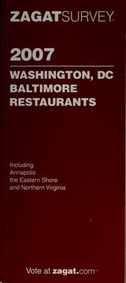 Zagat Survey 2007 Washington Dc Baltimore Restaurants Boikess