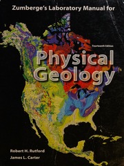 Zumberges Laboratory Manual For Physical Geology 14th Ed Zumberge