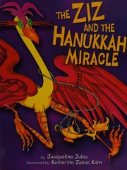 The Ziz And The Hanukkah Miracle Jules Jacqueline 1956 Kahn