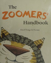 The Zoomers Handbook De Moraes Ana Author De Moraes Thiago Illustrator