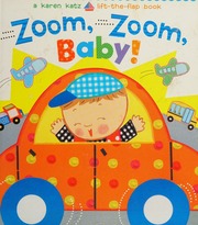 Zoom Zoom Baby 1st Ed Katz Karen