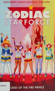 Zodiac Starforce Cries Of The Fire Prince Vol 2 First Edition Panetta