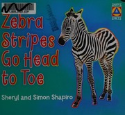 Zebra Stripes Go Head To Toe Shapiro Sheryl Author Shapiro Simon