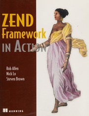 Zend Framework In Action Rob Allen Nick Lo Steven Brown Zend Technologies