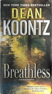 Breathless A Novel Koontz Dean R Dean Ray 1945