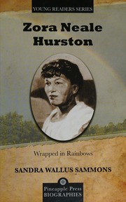 Zora Neale Hurston Wrapped In Rainbows Sammons Sandra Wallus