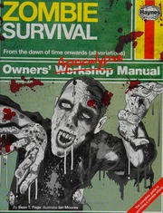 Zombie Survival From The Dawn Of Time Onwards All Variations The Complete Guide To Surviving A Zombie Attack Page