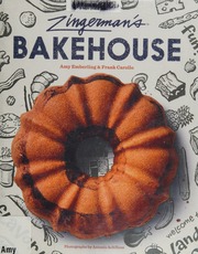 Zingermans Bakehouse Emberling Amy Author Carollo Frank Author Achilleos