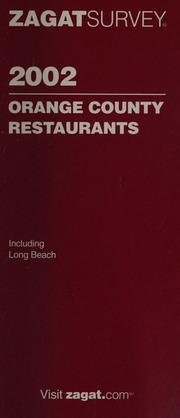 Zagatsurvey 2002 Orange County Restaurants Kurz Gretchen Shindler