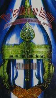 The Zenith Of An Empire The Glory Of The Suleiman The Magnificent And The Law Giver Ahmed