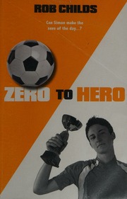 Zero To Hero Childs Rob 1950 Hopgood Kevin