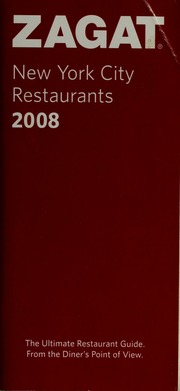 New York City Restaurants 2008 Zagat Survey Firm