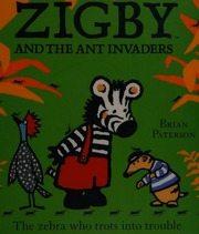Zigby And The Ant Invaders Paterson Brian