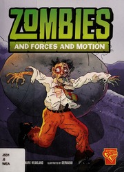 Zombies And Forces And Motion Weakland Mark Gervasio Illustrator