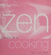 Zen And The Art Of Cooking Sandifer Jon