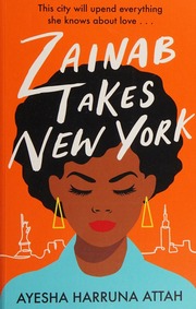 Zainab Takes New York Could Understanding Her Past Hold The Key To Her Future Ayesha Harruna Attah