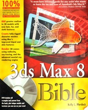 3ds Max 8 Bible Kelly L Murdock
