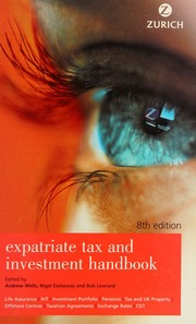 Zurich Expatriate Tax And Investment Handbook 8rev Ed Edition Wells