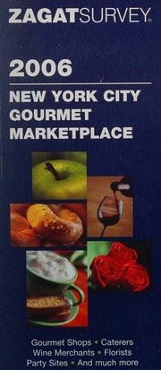 Zagatsurvey 2006 New York City Gourmet Marketplace Delacroix