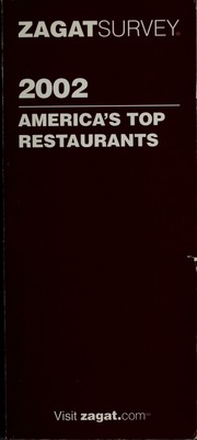 Zagatsurvey 2002 Americas Top Restaurants Lai Sinting Segal