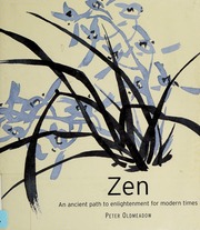 Zen An Ancient Path To Enlightenment For Modern Times Oldmeadow