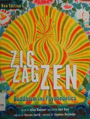 Zig Zag Zen Buddhism And Psychedelics New Edition Badiner