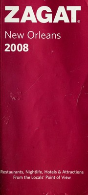 Zagat New Orleans 2008 Zagat Survey Firm