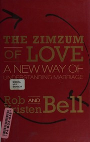 The Zimzum Of Love A New Way Of Understanding Marriage First Edition Bell