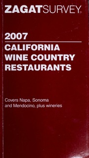 2007 California Wine Country Restaurants Pocket Edition Zagat Survey Firm