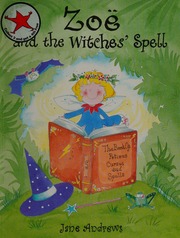 Zoe And The Witches Spell Andrews Jane