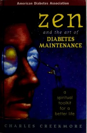 Zen And The Art Of Diabetes Maintenance A Spiritual Toolkit For A Better Life 1 Edition Creekmore