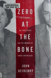 Zero At The Bone 1st Ed John Heidenry