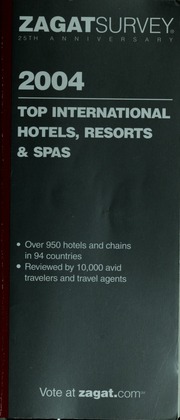 Zagatsurvey 2004 Top International Hotels Resorts Spas Revised Edition Marino