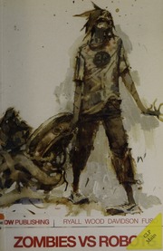 Zombies Vs Robots Volume 2 War Bots Ryall Chris Author Letterer