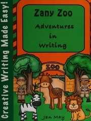 Zany Zoo Adventures In Writing Creative Writing Made Easy Jan May