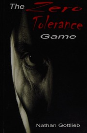 The Zero Tolerance Game Gottlieb Nathan