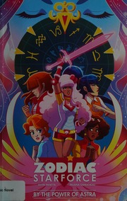 Zodiac Starforce By The Power Of Astra First Edition Panetta