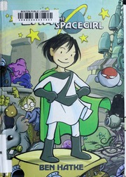 Zita The Spacegirl Hatke Ben