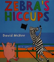 Zebras Hiccups New Ed Mckee David
