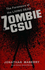 Zombie Csu The Forensics Of The Living Dead Maberry Jonathan