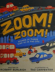 Zoom Zoom Sounds Of Things That Go In The City 1st Ed Burleigh