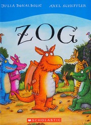 Zog Julia Donaldson Axel Scheffler