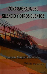 Zona Sagrada Del Silencio Y Otros Cuentos Arreguinbermudez