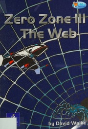 Zero Zone Iii The Web Walke David