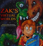 Zaks Virtual Worlds Ramundsen Kjolv Author Tavendale Graeme