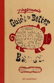 Zingermans Guide To Better Bacon Stories Of Pork Bellies Hush Puppies Rock N Roll Music And Bacon Fat Mayonnaise Weinzweig
