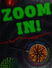 Zoom In Visual Illusions And Guessing Games Unknown