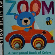 Zoom A Fastpaced Book Of Colors Litton Jonathan